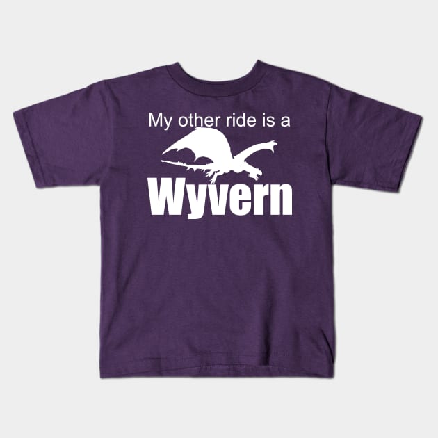 Ark Survival Evolved- My Other Ride is a Wyvern Kids T-Shirt by Cactus Sands